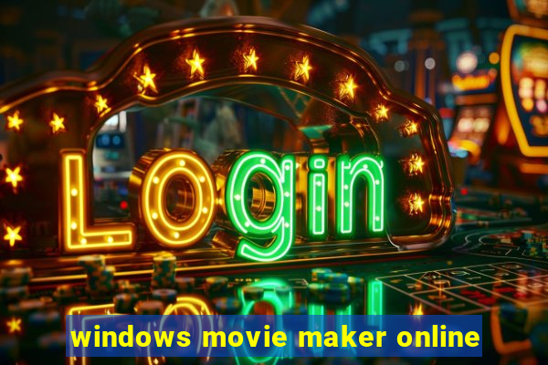 windows movie maker online